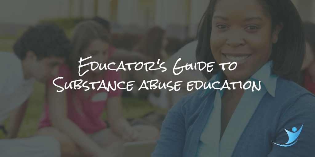 teachers guide to substance abuse education